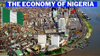 The Economy of Nigeria Explained