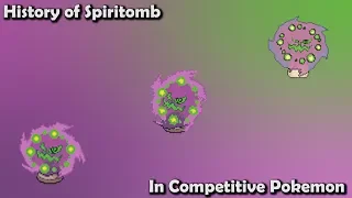 How GOOD was Spiritomb ACTUALLY? - History of Spiritomb in Competitive Pokemon (Gens 4-7)