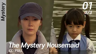 [CC/FULL] The Mystery Housemaid EP01 (3/3) | 수상한가정부