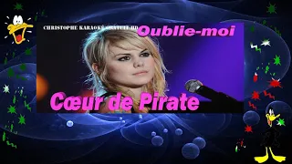 Cœur de Pirate   Oublie moi