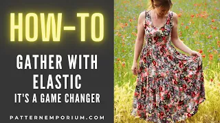 How To | Gathering Stretch Fabrics With Elastic