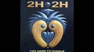 2H2H Too Hard To Handle Volume I Disc 2