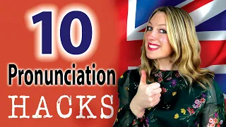 10 Pronunciation HACKS!! | Making life easier ;-) | British Accent (Modern RP)