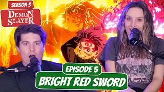 TANJIRO'S FLAMING SWORD!? | Demon Slayer Season 3 Newlyweds Reaction | Ep 5, “Bright Red Sword”