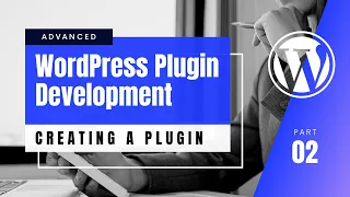 #2 Create Your First WordPress Plugin | Header Requirements | Advanced WordPress Plugin Development