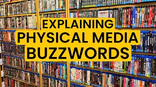 Explaining Physical Media Buzzwords