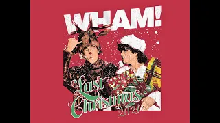 #Wham - Last Christmas 2021