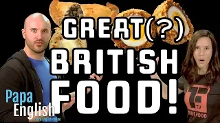 Is British Food Bad? - Learn English Food Vocabulary!