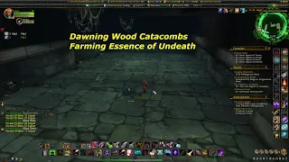 Dawning wood catacombs Farming Essence of Undeath