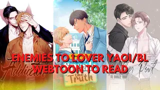 Top 10 Enemies To Lover/Hate To Love Yaoi BL Manga/Webtoon To Read Only For You
