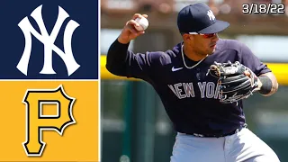 New York Yankees @ Pittsburgh Pirates | Spring Training Highlights | 3/18/22