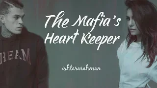 The Mafias Heart Keeper || Wattpad Trailer