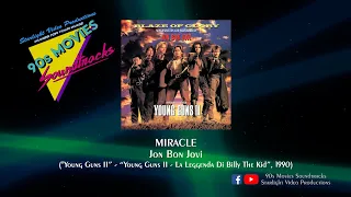 Miracle - Jon Bon Jovi ("Young Guns II", 1990)