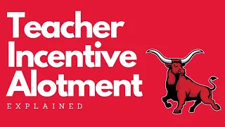 Teacher incentive allotment Explained