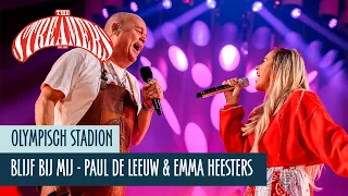 Paul de Leeuw & Emma Heesters - Blijf Bij Mij | The Streamers