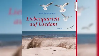 Liebesquartett auf Usedom | Neu Perfekte Romanze Hörbuch