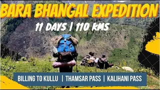 Bara Bhangal Expedition - Thamsar Pass & Kalihani Pass - Billing to Kullu