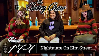 The Casey Crew Podcast Episode 174: Nightmare On Elm Street...