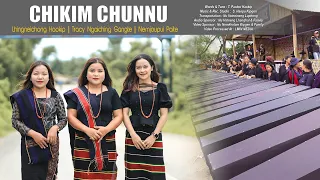 CHIKIM CHUNNU || Lhingneichong Haokip || Tracy Ngaiching Gangte || Nemjoupui Paite || LMIN MEDIA