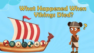 What Happened When Vikings Died? | Viking Facts for Kids | Vikings for Kids | Viking Facts