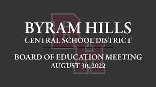 Board of Education Meeting - August 30, 2022