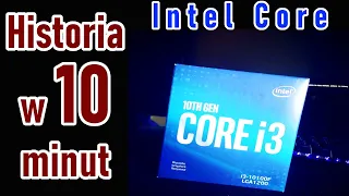 #1 Historia w 10 minut - Intel Core