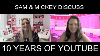 Sam & Mickey Discuss 10 Years of Youtube