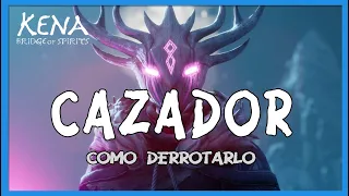 Jefe Cazador - Kena: Bridge of spirits