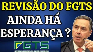 REVISÃO DO FGTS: ÚLTIMOS ANDAMENTOS ADI 5090