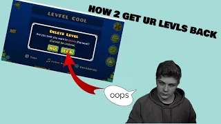 (OLD) [PC] HOW TO GET YOUR DELETED LEVELS BACK!