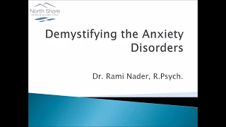 Demystifying the ANXIETY DISORDERS: What They Are & How They Work | Dr. Rami Nader