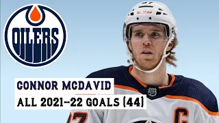 Connor McDavid (#97) All 44 Goals of the 2021-22 NHL Season
