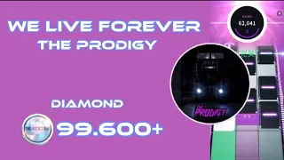 [Beatstar Season 7] The Prodigy - We Live Forever | 99.600+ Diamond