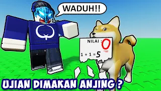 HASIL UJIANKU DIMAKAN ANJING DI ROBLOX ? | Roblox Oops, I Failed My Math Test Indonesia