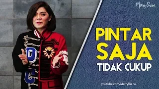 PERCUMA JADI ORANG PINTAR ... !!! (Video Motivasi) | Spoken Word | Merry Riana