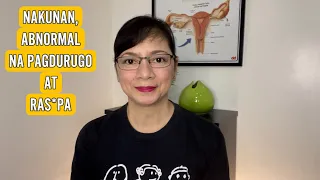 OBGYNE. KUNAN , ABNORMAL NA PAGDURUGO AT RAS*PA . VLOG 82