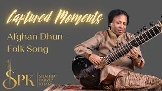 Ustad Shahid Parvez Khan, sitar | Afghan Dhun - Anar Anar | Inspired by Ustad Rais Khan |