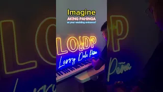 Aking Pahinga - Dro Perez (Wedding Entrance) Piano Version