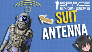 Good Uses of The Suit Antenna - Space Engineers Survival Quick Tip