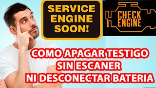 Apagar Check Sin escaner y Sin Desconectar Bateria (para Cualquier Vehiculo)