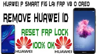 How to Bypass Google Verification in HUAWEI P Smart fig la1 frp v8 0 oreo