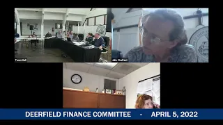 Deerfield Finance Committee - April 6, 2022