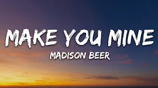 Madison Beer - Make You Mine (Lyrics)