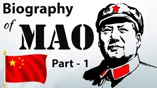 Biography of Mao Zedong Part 1 - The father of Chinese revolution and Chinese Civil War