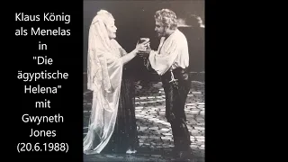 Klaus König als Menelas in "Die ägyptische Helena" von Richard Strauss (mit Gwyneth Jones, 1988)