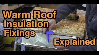 Warm roof insulation fixings explained