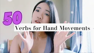 50 Action Verbs for Hand Movements - Super Useful Chinese You May Not Know