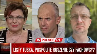 LISTY TUSKA. POSPOLITE RUSZENIE CZY FACHOWCY?