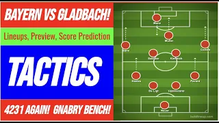 TACTICS! Bayern vs Monchengladbach! Preview, Lineups, Score Prediction