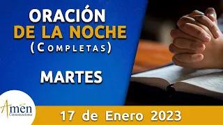 Oración De La Noche Hoy Martes 17 Enero 2023l Padre Carlos Yepes l Completas l Católica l Dios